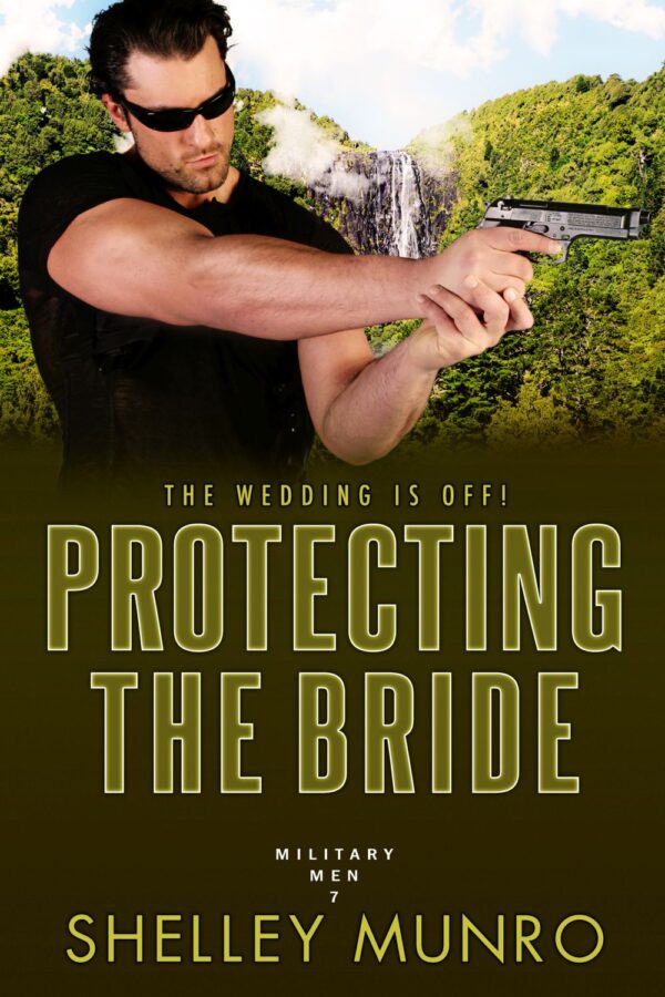 Protecting the Bride by Shelley Munro