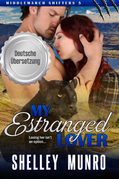 Mein entfremdeter Geliebter by Shelley Munro